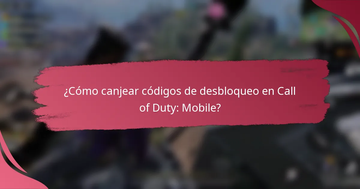 ¿Cómo canjear códigos de desbloqueo en Call of Duty: Mobile?